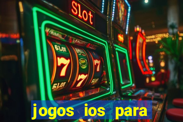 jogos ios para ganhar dinheiro